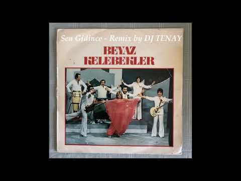 DJ TENAY vs. Beyaz Kelebekler -  Sen Gidince [Dance Remix]