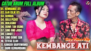 Download lagu Album Catur Arum 💞 KEMBANG ATI - OJO CILIKATI - GERIGIS - Lagu Banyuwangian Full Album - On Trending mp3