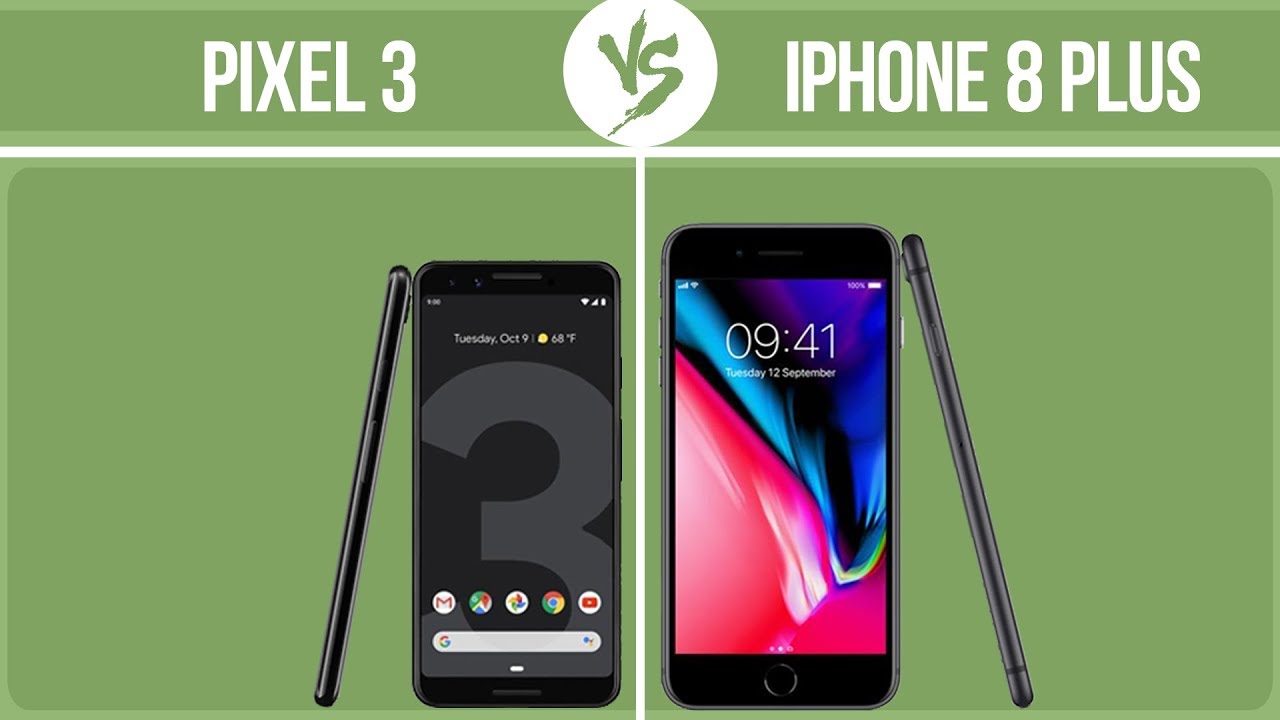 Google Pixel 3 vs Apple iPhone 8 Plus ✔️