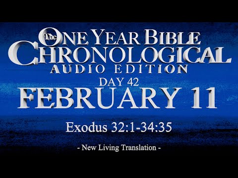 Day 42 | February 11 | Chronological Bible Audio | Ex 32-34