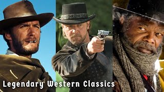 Top 10 Greatest Western Movies of All Time (Must-Watch Classics Movies)