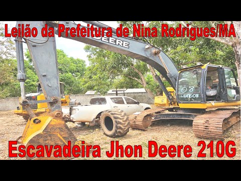 Escavadeira Jhon Deere 210G em leilão da Prefeitura de Nina Rodrigues/MA