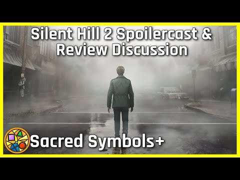 Silent Hill 2 Spoilercast & Review Discussion | Sacred Symbols+, Episode 416