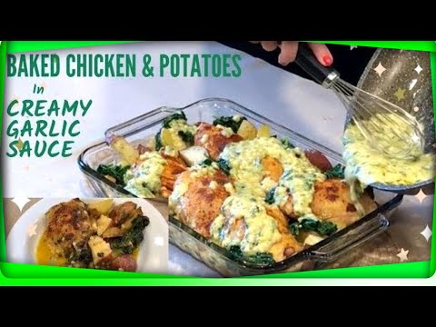 CREAMY GARLIC CHICKEN AND POTATOES with a simple Baked recipe