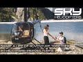 Share A Life Of Adventure Together - SKY Helicopters Proposal Flights