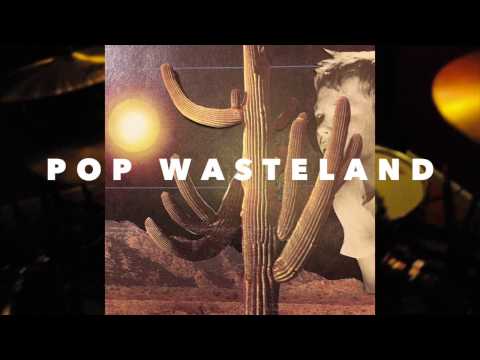 Heavy English "Pop Wasteland" Album Promo