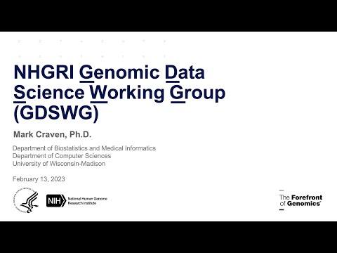 Report: Genomic Data Science Working Group of Council Update - Mark Craven