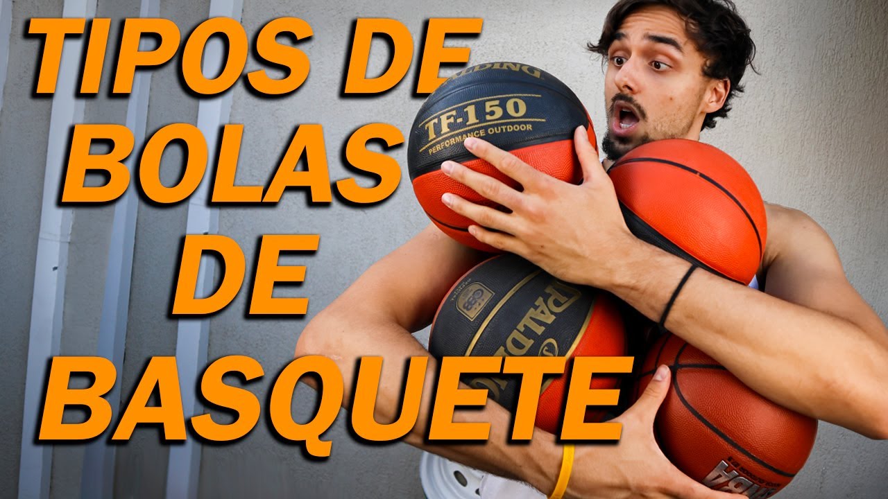 TIPOS DE BOLA DE BASQUETE! VOCÊ SABE QUAL É A BOLA PERFEITA PRA VOCÊ? DESCUBRA AGORA