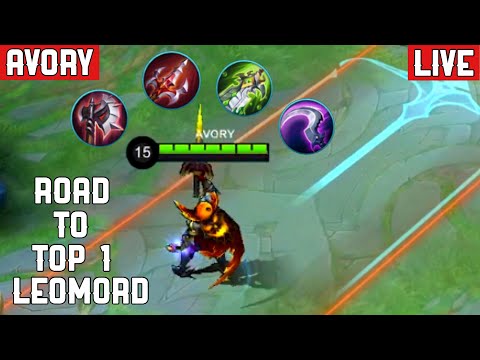 Road to Top 1 Global Leomord Livestream - Avory - MLBB