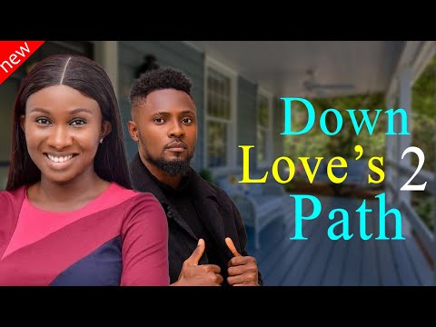 DOWN LOVE'S PATH 2 - Maurice Sam and Sonia Uche New Comedy Nollywood Movie 2024