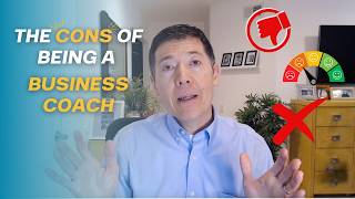 The Cons of Business Coaching