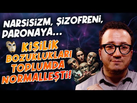 DİKKAT TOPLUM ŞİZOFREN OLDU! Psikiyatrik Bozukluklar ve Kişilik Bozuklukları | Oytun Erbaş