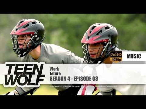 JETFIRE - Work | Teen Wolf 4x03 Music [HD]