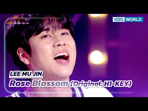 Rose Blossom (Original: H1-KEY) - LEE MU JIN (The Seasons) | KBS WORLD TV 230609