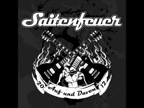 Saitenfeuer - Rock 'n' Roll & Alkohol (HQ)