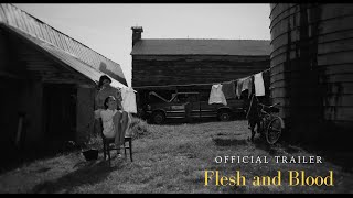 Official Trailer: Flesh and Blood