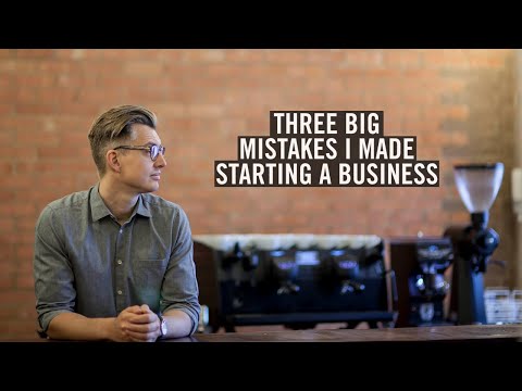 Three Mistakes I Made Starting A Business