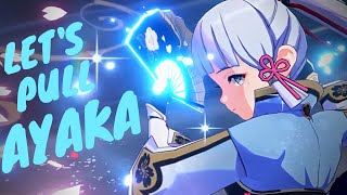 Let's Pull Ayayaka and Weapon Banner - Genshin Impact - NA Server