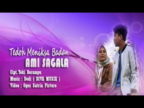 AMI SAGALA --  TEDOH MENIKSA BADAN  -  Lagu SIngkil 2020 (Official Video Clip )