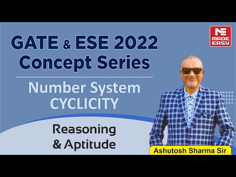 GATE & ESE2022 Concept Series|Number System Cyclicity|Reasoning & Aptitude|By Ashutosh Sir|MADE EASY