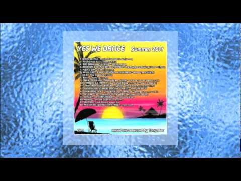 Best Dance Music 2011 - YES WE DANCE Summer 2011 CD1