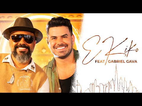 E Kiko (part. Gabriel Gava) - Danilo Dubaiano