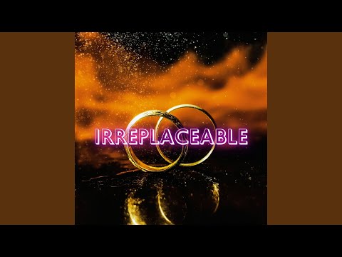 Irreplaceable - Liam Carnell