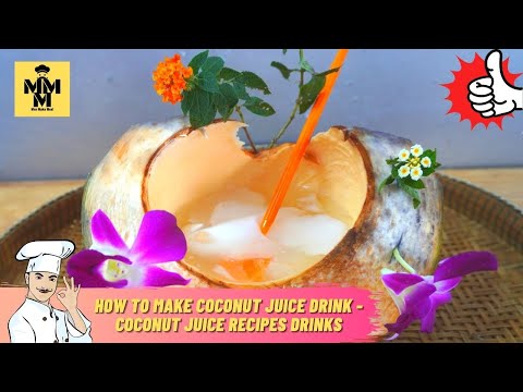 How to make coconut juice drink | How to make coconut water drink | Coconut juice recipes drinks