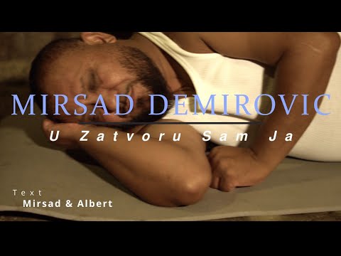 Mirsad Demirovič U zatvoru sam ja (Cover : Zafiris Melas- Adia mou kardia)