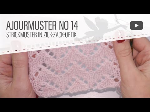 Strickmuster No. 14: Ajourmuster  stricken - Zick-Zack-Muster mit Lochstruktur