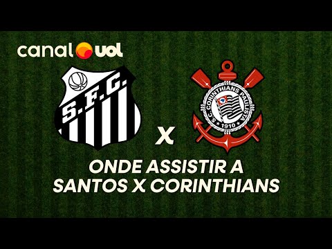 SANTOS X CORINTHIANS: ONDE ASSISTIR À TRANSMISSÃO AO VIVO DO JOGO E HORÁRIO PELO PAULISTÃO