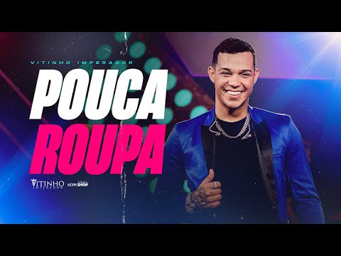 Vitinho Imperador - Pouca Roupa | EP Quebrando os Enigmas