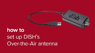 How to Set Up DISH’s OTA Adapter