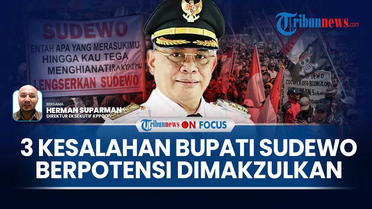 KPPOD Jabarkan Rapor Merah Bupati Sudewo, Komunikasi yang Buruk hingga Bersikap Arogan | ON FOCUS