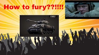 How To Fury In Less than 5 mins | World Of Tanks