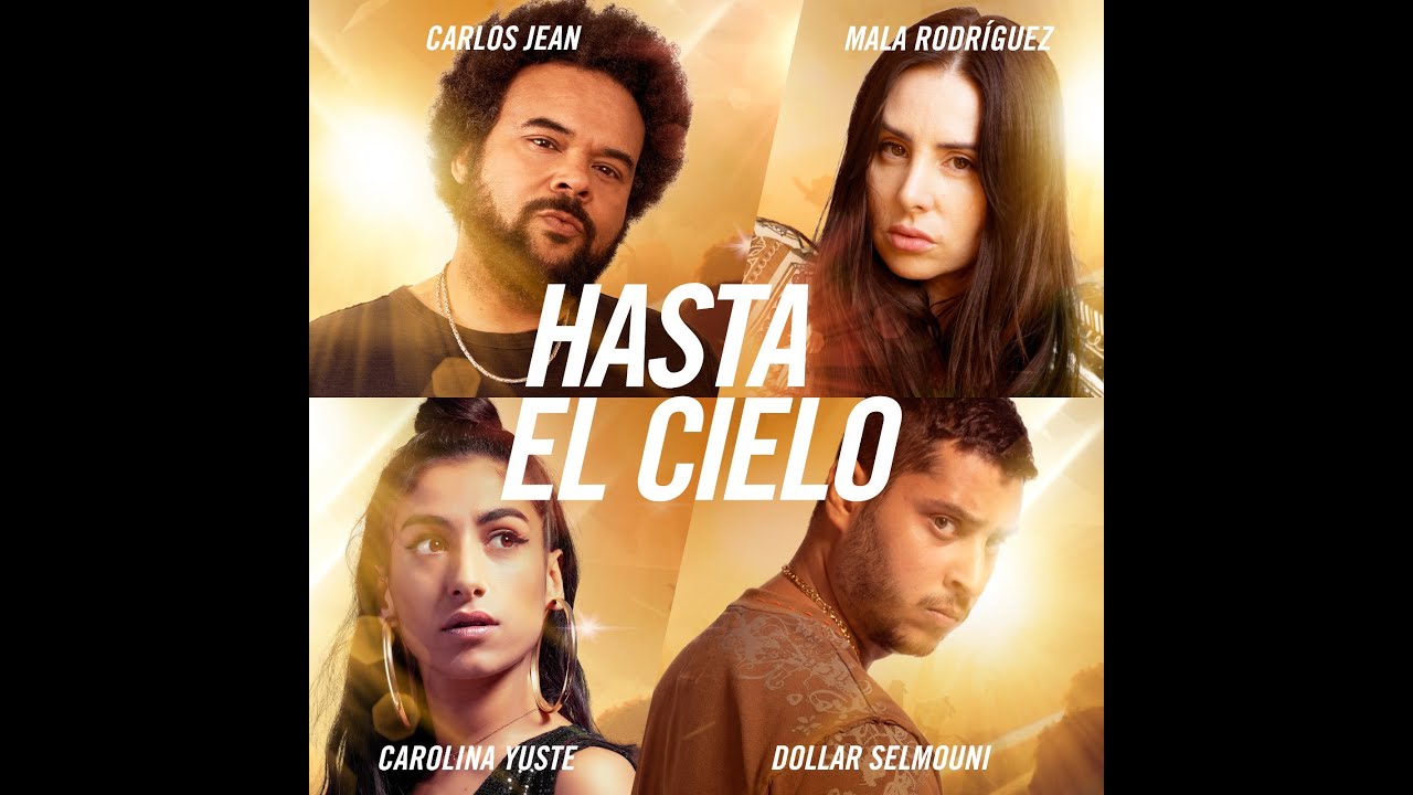 Carlos Jean, Mala Rodríguez & Dollar Selmouni Hasta el Cielo Lyrics