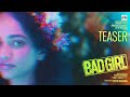 Bad Girl Teaser Vetri Maaran Anurag Kashyap Varsha Bharath Amit Trivedi Anjali Sivaraman