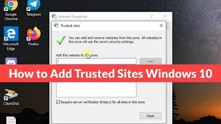 How To Add Trusted Sites in Windows 10 [Tutorial]