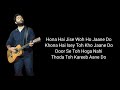 Lakho Mile Koi Na Tumsa Mila Lyrics | Arijit Singh