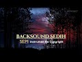 backsound sedih no copyright - instrumen sedih - Sepi