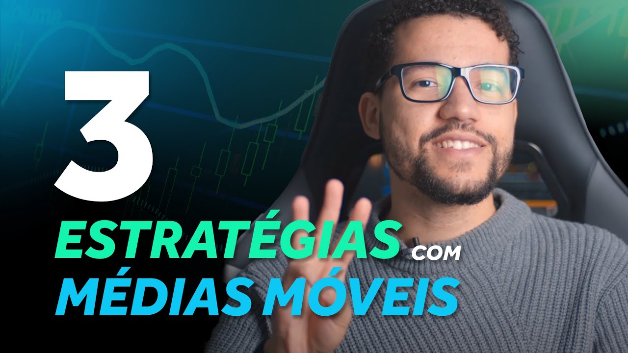 MÉDIAS MÓVEIS: 3 ESTRATÉGIAS PODEROSAS PARA O DAY TRADE