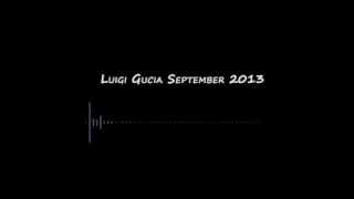 Luigi Gucia September 2013 Deep And Tech House