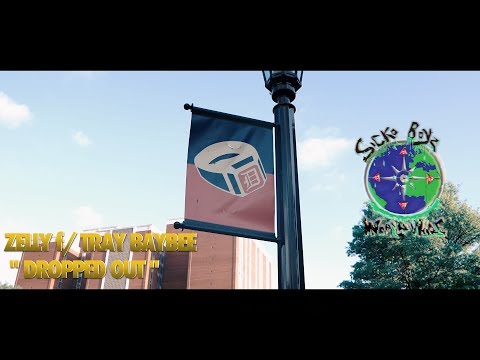 Zelly x Tray Baybee - Dropped Out