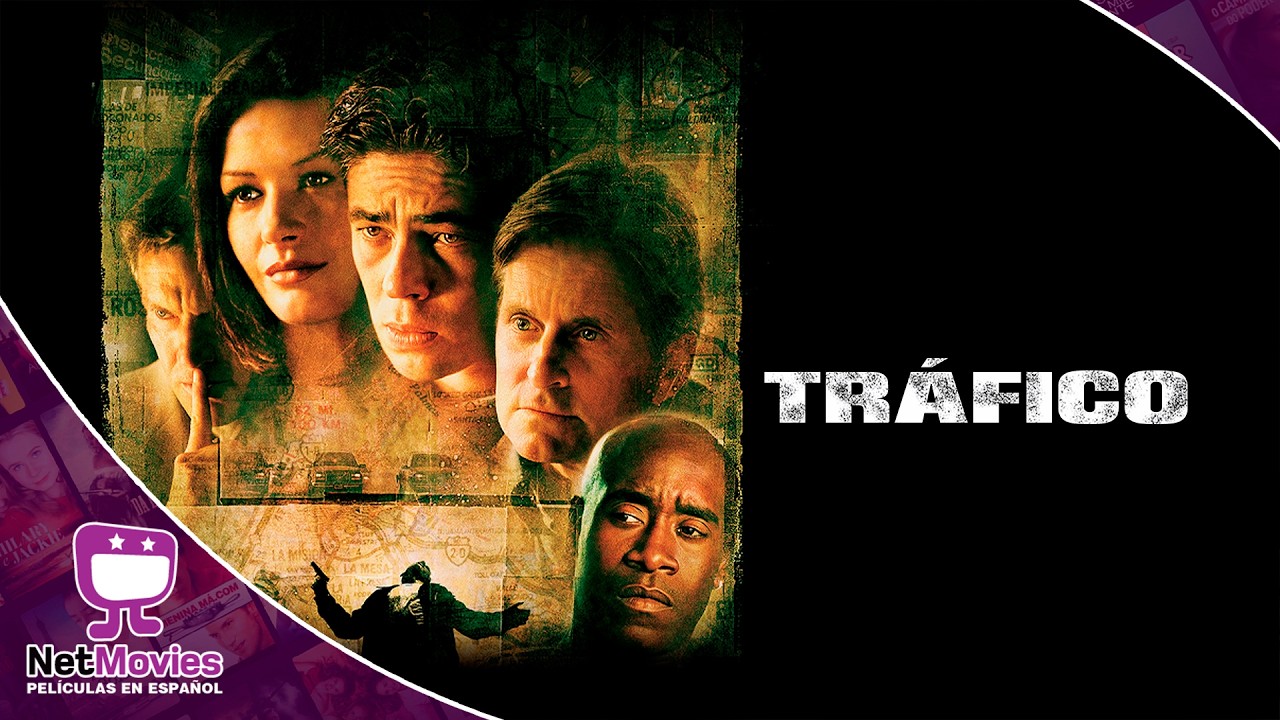 Tráfico 🟣 PELÍCULA COMPLETA CON MICHAEL DOUGLAS Y DON CHEADLE 🟣 NetMovies - Películas En Español