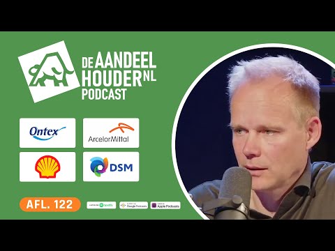 Cijfers Shell, AMG, ArcelorMittal, DSM, Ontex & Just Eat Takeaway | DeAandeelhouder Podcast Afl 122