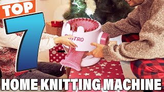 Top 7 Home Knitting Machines You Can’t Miss – Affordable & High-Quality Picks