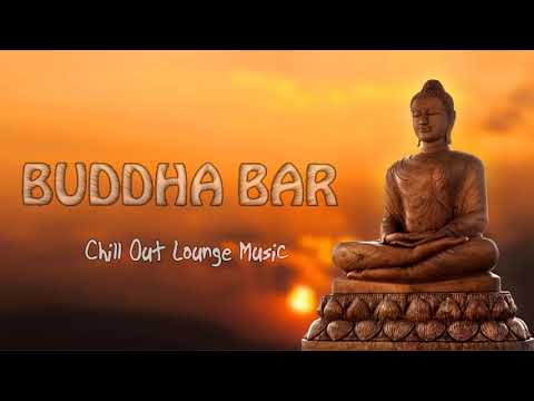Buddha Bar 2020, Chillout & Relax Music - Buddha Bar Chillout  - Vol 1