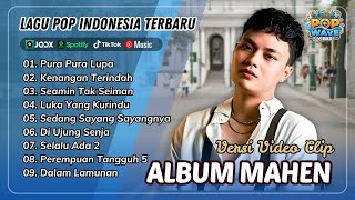 Download lagu Mahen - PURA PURA LUPA | KENANGAN TERINDAH | SEAMIN TAK SEIMAN | POP VIRAL TERBARU mp3