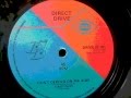 Direct Drive  - Dont depend on me. 1982