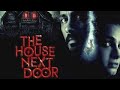 The house next door full movie ||  the house next door horror movie